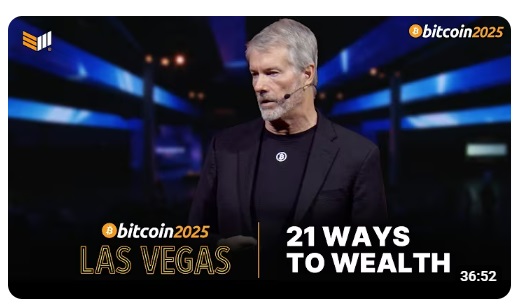 The 21 Ways to Wealth: Michael Saylor’s Bitcoin Manifesto for Humanity